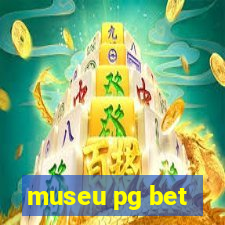 museu pg bet